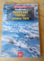 Spuren & Fährten unserer Tiere  (Angelika Lang)   ©'2004 BLV