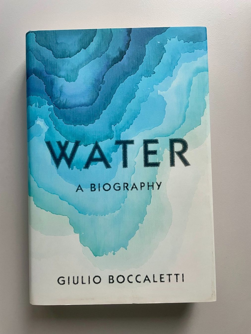 Bücher: Giulio Boccaletti: Water - A Biography – Gebraucht aus Aesch BL von Grey_Gandalf
