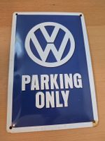 Blechschild VW Parking Only Metall blau gebraucht