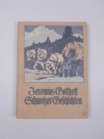 Antikes Buch  - Jeremias Gotthelf - Schweizer Geschichten