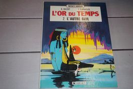 L'OR DU TEMPS      °°°° L'AUTRE RIVE °°°°°°