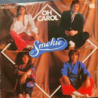 Vinyl-Single Smokie - Oh Carol