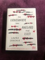 Laura Creedle - Die Liebesbriefe von Abelard und Lily