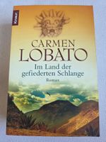 Carmen Lobato - Im Land der gefiederten Schlange