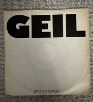 Bruce & Bongo - Geil - 7" Single - 80s