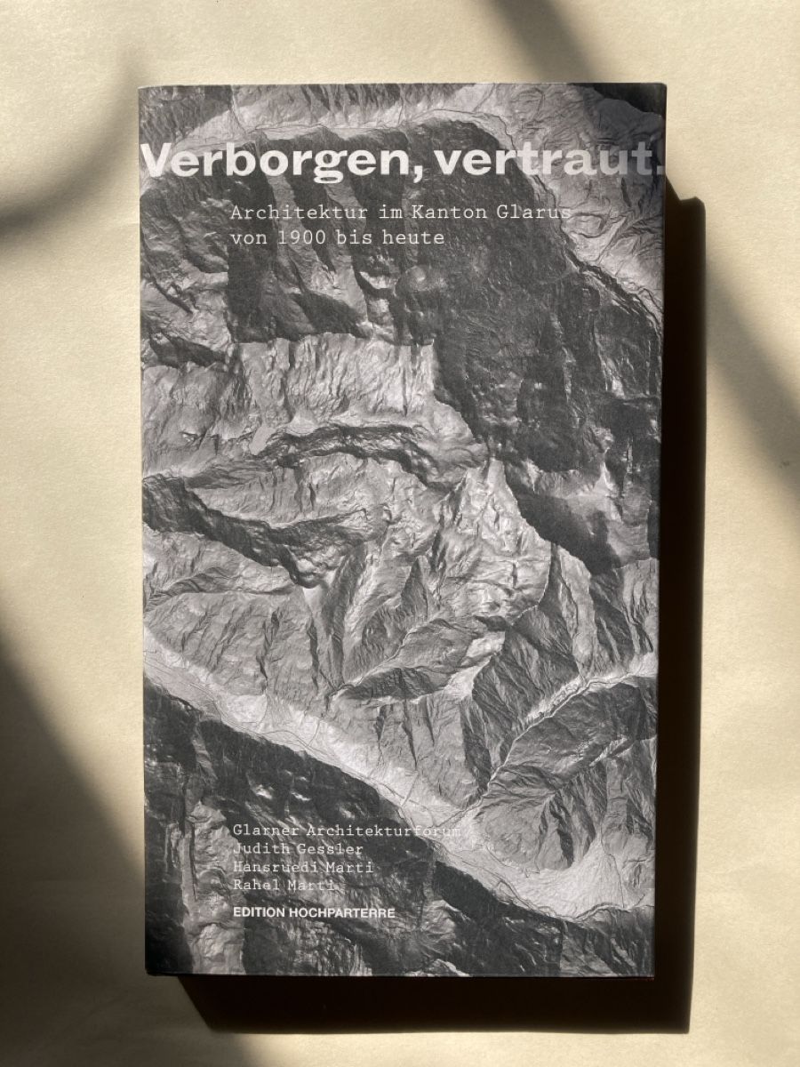 Libri: "Verborgen, vertraut" Kanton Glarus Architektur – Usato da Zürich venduto da 000rk