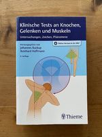 Klinische Tests an Knochen, Gelenken ubd Muskeln
