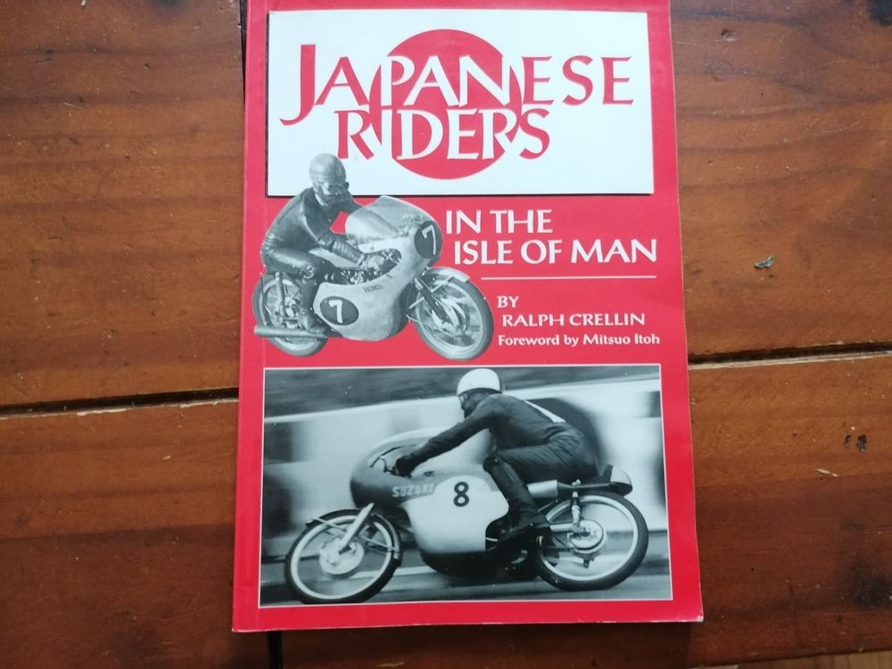 Japanese Riders rennen in the Isle of Man 1959 to 1965 (Gebraucht) in ...