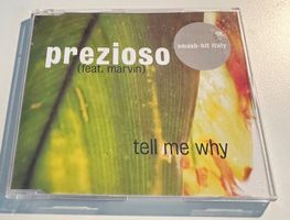CD Singel: Prezioso - tell me why