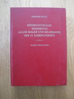 Joachim Busse Lexikon der Maler des 19 Jh
