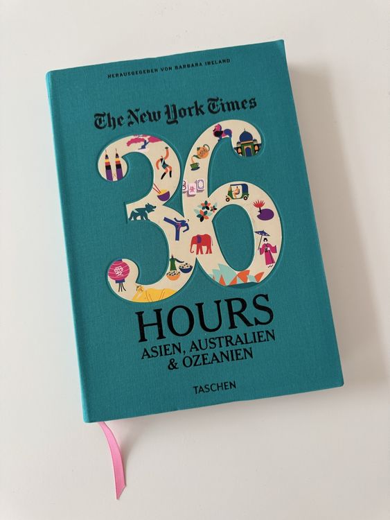 The New York Times 36 HOURS ASIEN, AUSTRALIEN & OZEANIEN (Gebraucht) in ...