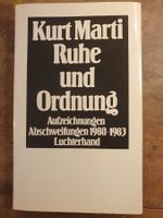 Ruhe und Ordnung - Kurt Marti - Luchterhand