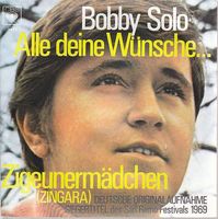 Solo Bobby - Alle deine Wünsche.. (7"-CH)