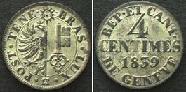 GENEVE / GENF 4 Centimes 1839 Billon ERHALTUNG! unz