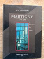 Martigny 1940-1990: Ce demi-siècle où tout a changé livre
