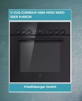 V-ZUG COMBAIR V600 HERD NERO 55ER H:60CM %AKTION%