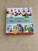 Knallbunte Weihnachten 30 Bastelideen