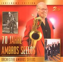 Ambros Seelos Orchester 70 Jahre Easy Listening Big Band 2CD