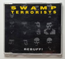 Swamp Terrorists / Rebuff! (Maxi Single)