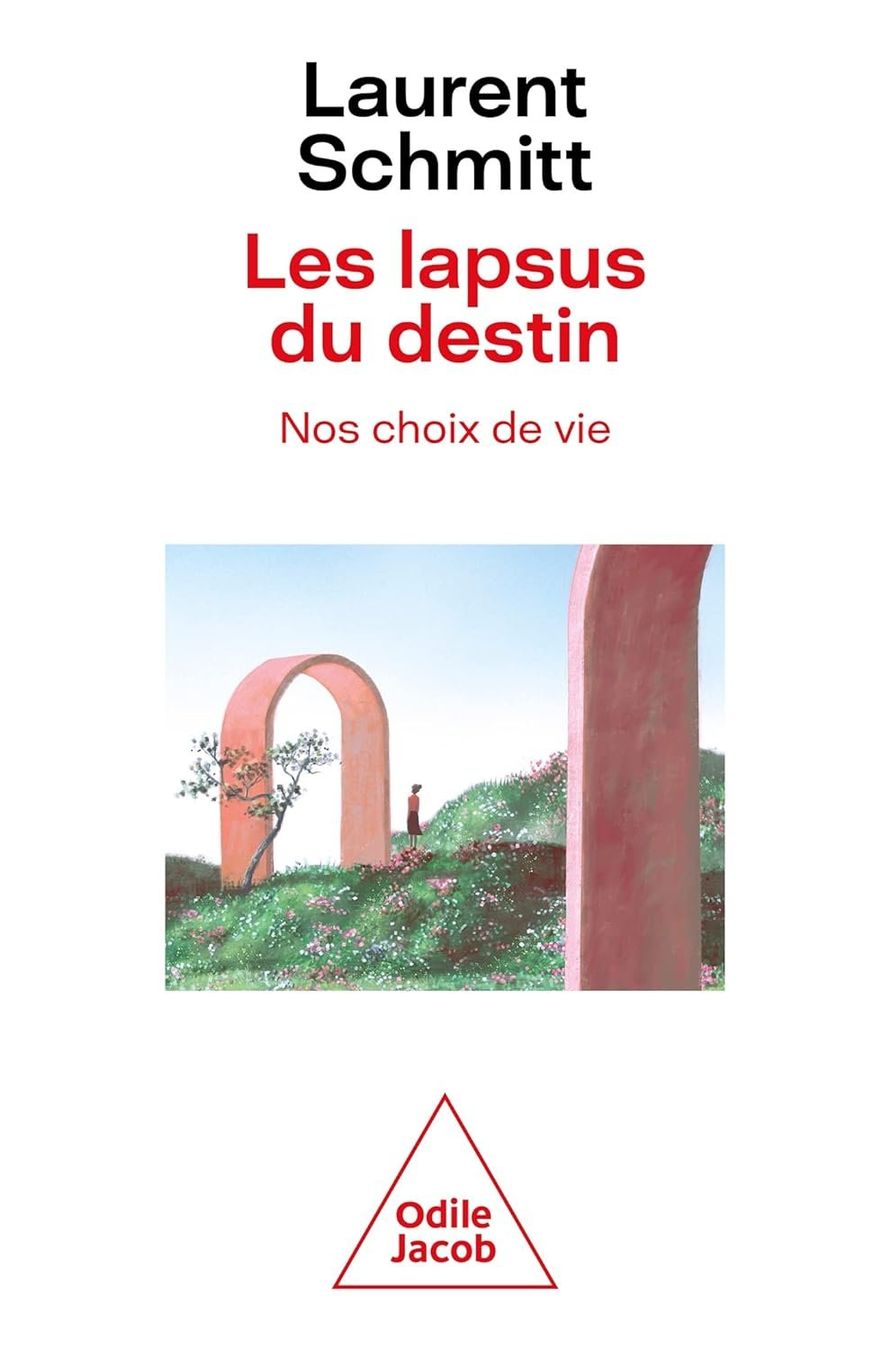 Libri: Les Lapsus du destin - Nos choix de vie – Usato da Neuchâtel venduto da Dualseele