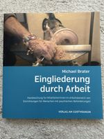 Michael Brater: Eingliederung durch Arbeit -Top Zustand! (59