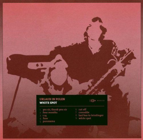 CD: White Spot by Urlaub in Polen – Usato da Altdorf UR venduto da boardsofcanada