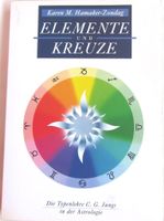 Astrologiebuch - Elemente und Kreuze - K.M. Hamaker-Zondag