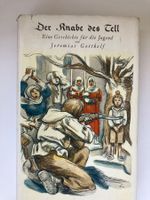 Jeremias Gotthelf Der Knabe des Tell  ill.O.Baumberger