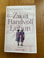 Taschenbuch "Zwei Handvoll Leben", Katharina Fuchs