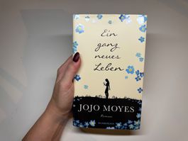 ROMAN: Jojo Moyes, Ein ganz neues Leben