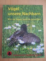 Vögel - unsere Nachbarn. Top Zustand, wie neu! Vogelwarte