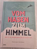Vom Hasen zum Himmel Was es an Ostern wirklich zu feiern gib