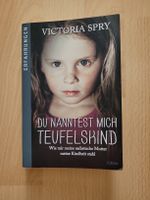 du nanntest mich Teufelskind