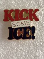 Pin Hockey “Kick some Ice!” slogan