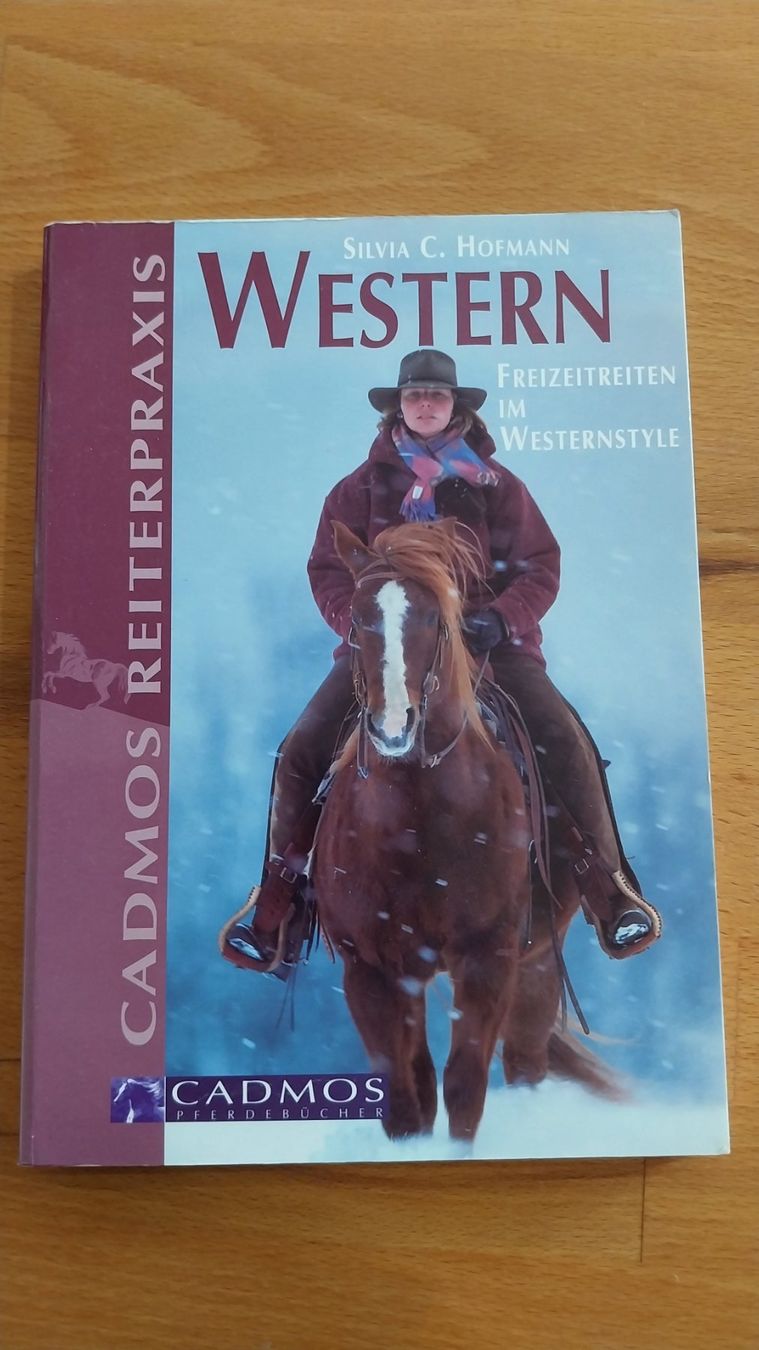 Bücher: Westernreiten im Westernstyle - Buch – Gebraucht aus Staufen von Sunsetranch