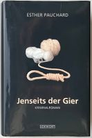 Jenseits der Gier – Esther Pauchard – Krimi – wie neu