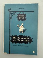 Vintage Reiseführer Frankreich 1956, Restaurants, Top!