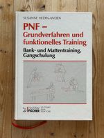 PNF - Grundverfahren und funktionelles Training