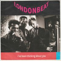 Londonbeat - I've been thinking about you 7" Vinyl 1990