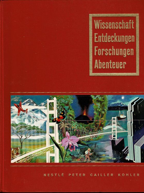 Wissenschaft Chocolats Nestlé Peter Cailler Kohler (1954) Kaufen auf