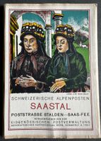 Schweizerische Alpenposten: Saastal. Stalden–Saas Fee