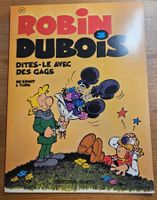Robin Dubois (VEDETTE N 47 E.O. T.T.B.E.) Dites-le avec des