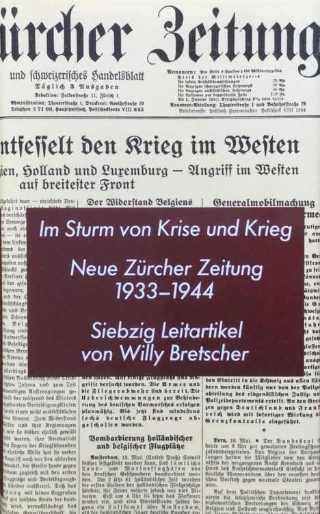 Willy Bretscher 70 Leitartikel NZZ 19331944 Kaufen auf Ricardo
