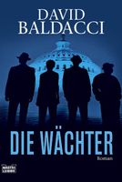 Baldacci David - Die Wächter / Thriller