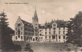Alte Ansichtskarte: Aargauer Gewerbemuseum in Aarau!