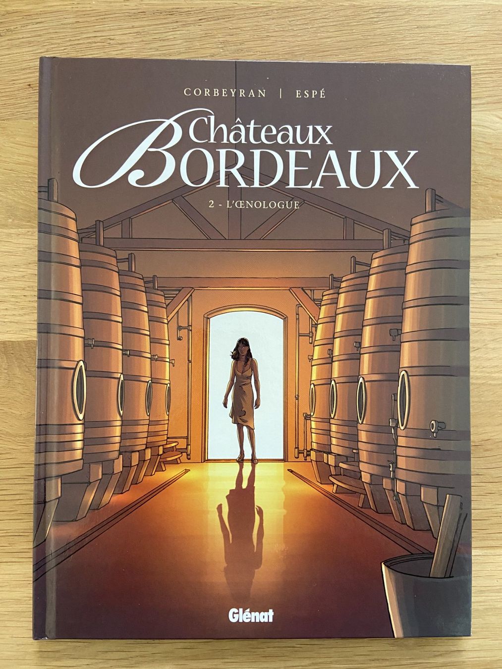 Comics: CHÂTEAUX BORDEAUX / TOME 2 / L'OENOLOGUE – Gebraucht aus Corcelles-près-Payerne von 1562Comics