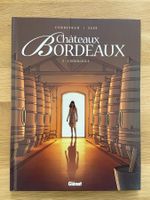 CHÂTEAUX BORDEAUX / TOME 2 / L'OENOLOGUE