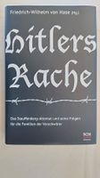 Hitlers Rache: Stauffenberg-Attentat / Hitler Buch 2017