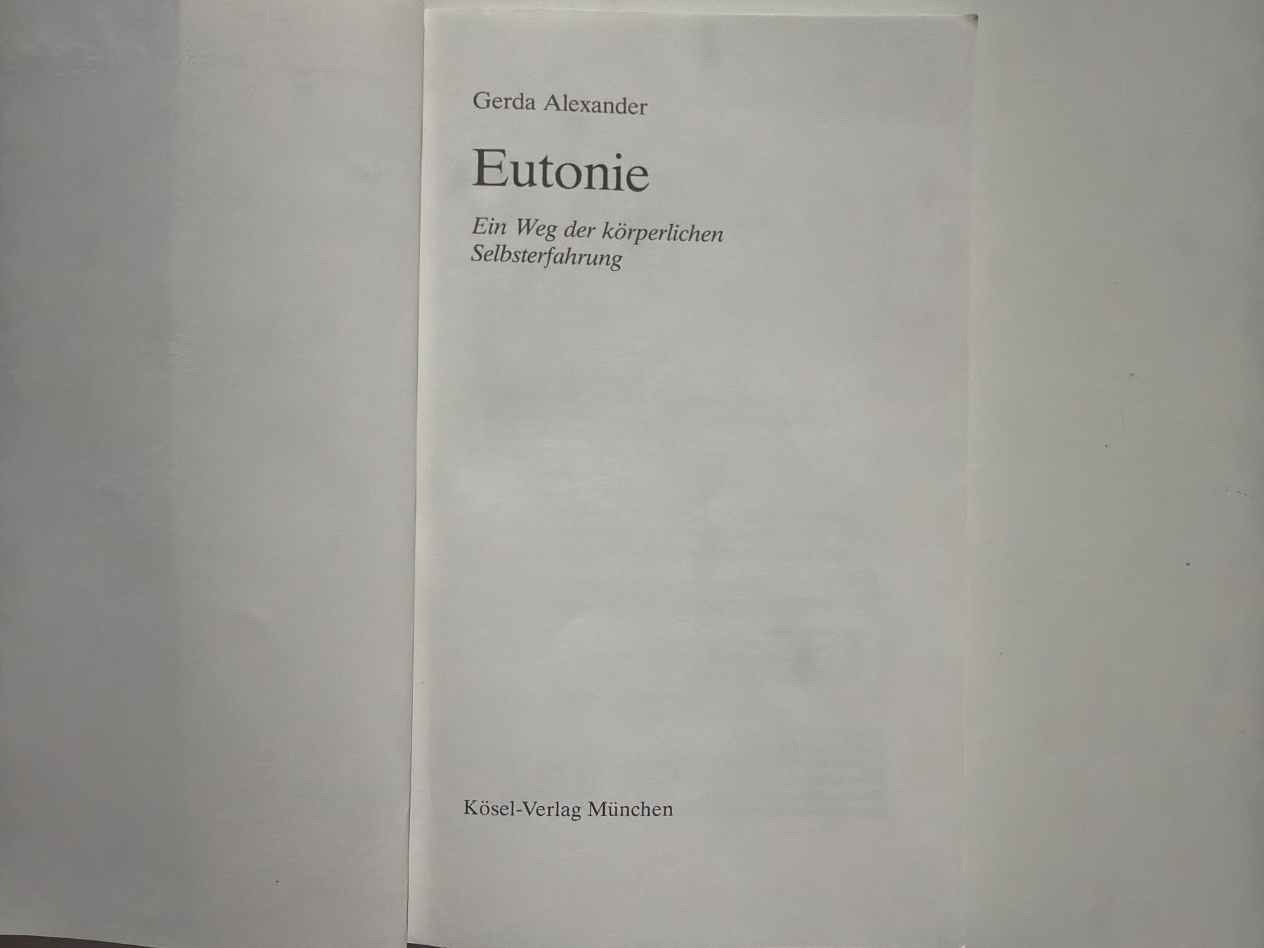 Bücher: Buch Eutonie Gerda Alexander Deutsch – Neu (gemäss Beschreibung) aus Meggen von BookRevivals 3