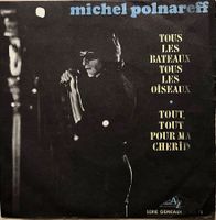 MICHEL POLNAREFF - TOUS LES BATEAUX TOUS LES OISEAUX